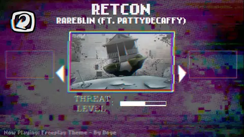 Retcon Freeplay selection showing the song credit, scene preview and Threat Level bar